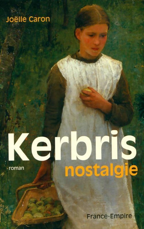 Livrenpoche : Kerbris nostalgie - Joëlle Caron - Livre