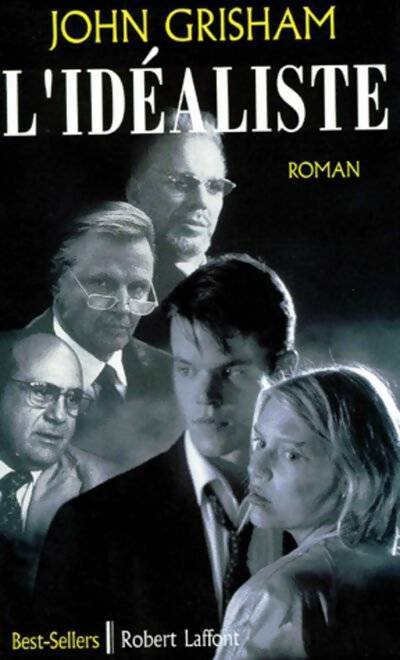 Livrenpoche : L'idéaliste - John Grisham - Livre