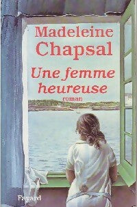 Livrenpoche : Une femme heureuse - Madeleine Chapsal - Livre
