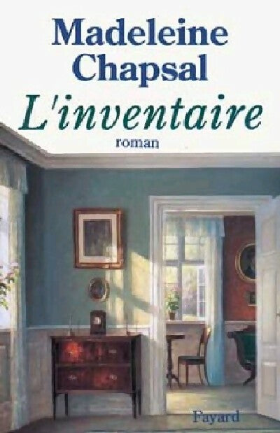 Livrenpoche : L'inventaire - Madeleine Chapsal - Livre