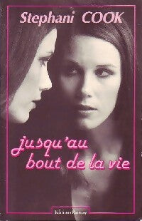 Livrenpoche : Jusqu'au bout de la vie - Stephani Cook - Livre