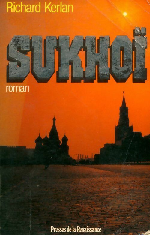 Livrenpoche : Sukhoï - Richard Kerlan - Livre