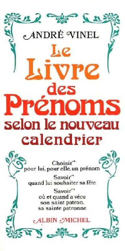 Livrenpoche : Le livre des prénoms selon le nouveau calendrier - André Vinel - Livre