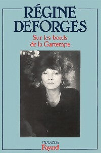 Livrenpoche : Sur les bords de la Gartempe - Régine Deforges - Livre