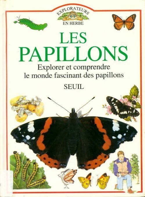 Les papillons - John Feltwell -  Explorateurs en herbe - Livre