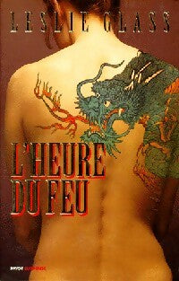 Livrenpoche : L'heure du feu - Leslie Glass - Livre