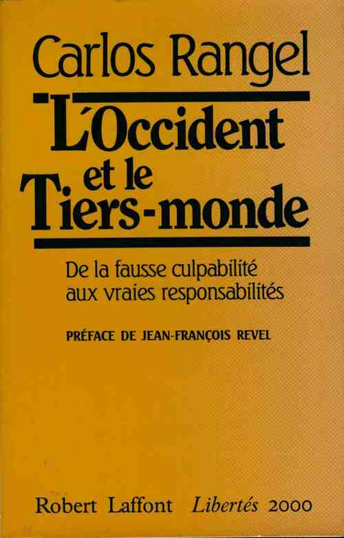 L'occident et le Tiers-monde - Carlos Rangel - Livre