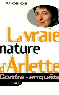 Livrenpoche : La vraie nature d'Arlette - François Koch - Livre