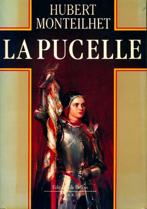 Livrenpoche : La pucelle - Hubert Monteilhet - Livre