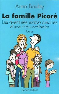 Livrenpoche : La famille Picoré - Anne Boulay - Livre