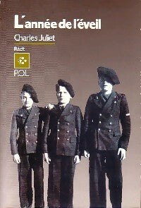 Livrenpoche : L'année de l'éveil - Charles Juliet - Livre