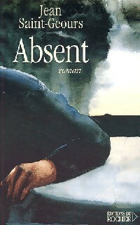 Livrenpoche : Absent - Jean Saint-Geours - Livre