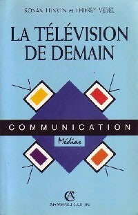 Livrenpoche : La télévision de demain - Ronan Lunven, Thierry Vedel - Livre