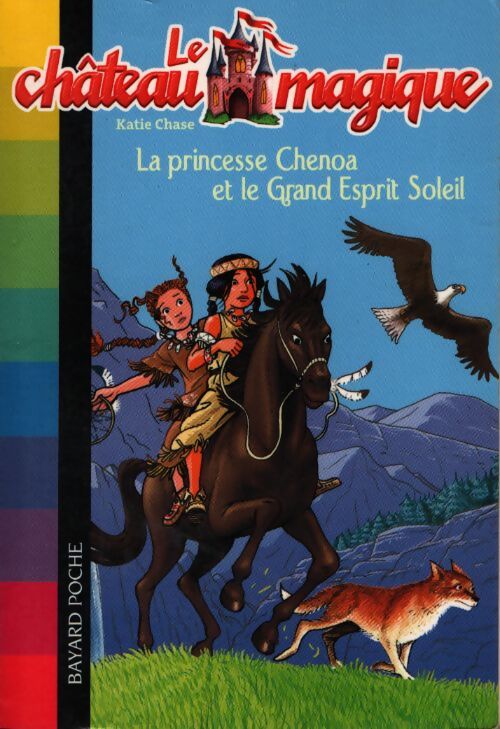 La princesse Chenoa et le Grand Esprit Soleil - Katie Chase - Livre