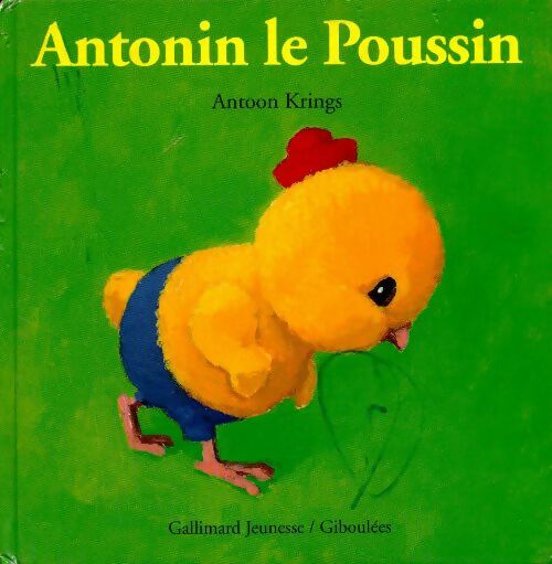 Livrenpoche : Antonin le poussin - Antoon Krings - Livre