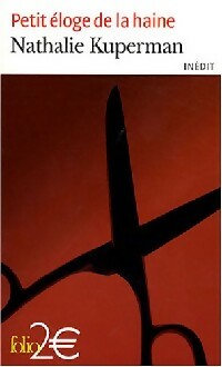 Livrenpoche : Petit éloge de la haine - Nathalie Kuperman - Livre