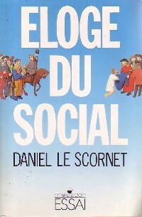 Livrenpoche : Eloge du social - Daniel Le Scornet - Livre