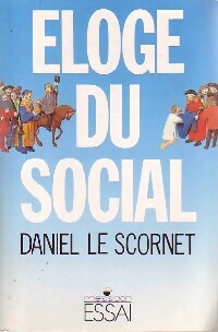 Eloge du social - Daniel Le Scornet -  Messidor GF - Livre
