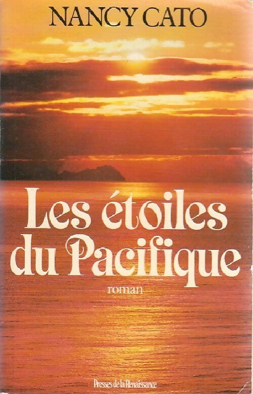 Livrenpoche : Les étoiles du Pacifique - Nancy Cato - Livre