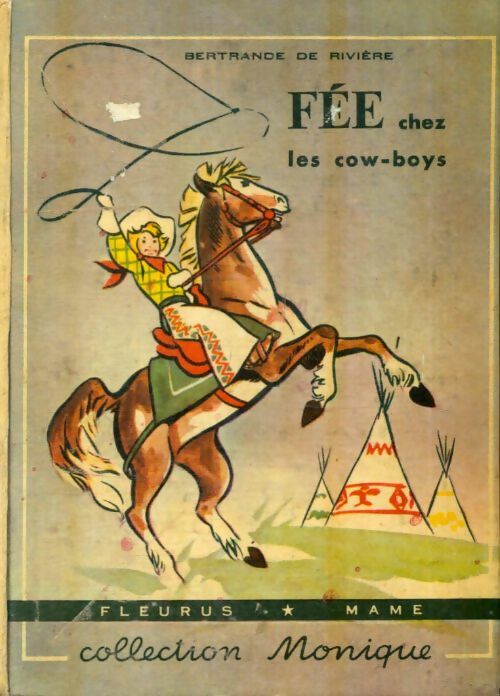Livrenpoche : Fée chez les cow-boys - Bertrande De Rivière - Livre