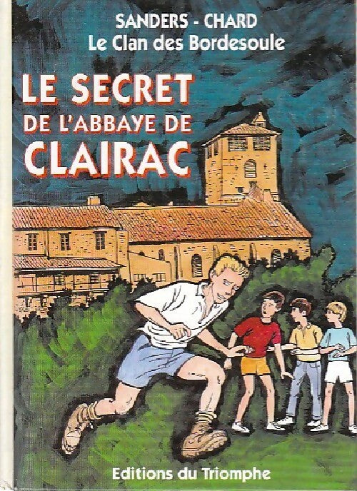 Livrenpoche : Le secret de l'abbaye de Clairac - Sanders - Livre