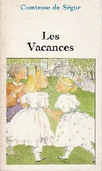 Livrenpoche : Les vacances - Comtesse De Ségur - Livre