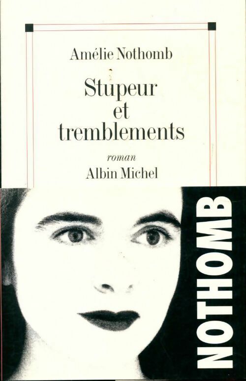 Livrenpoche : Stupeur et tremblements - Amélie Nothomb - Livre