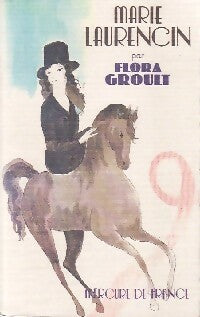 Livrenpoche : Marie Laurencin - Flora Groult - Livre