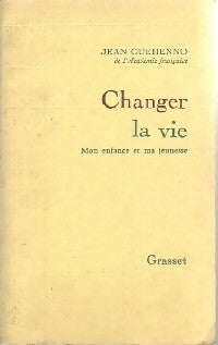 Livrenpoche : Changer la vie - Jean Guéhenno - Livre