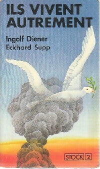 Livrenpoche : Ils vivent autrement - Ingolf Diener, Eckhard Supp - Livre