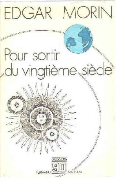 Livrenpoche : Pour sortir du XXe siècle - Edgar Morin - Livre