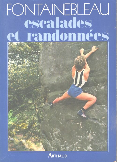 Fontainebleau. Escalades et randonnées - Collectif - Livre