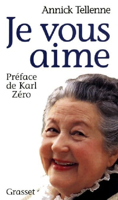Livrenpoche : Je vous aime - Annick Tellenne - Livre