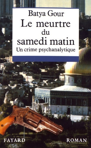 Livrenpoche : Le meurtre du samedi matin - Batya Gour - Livre