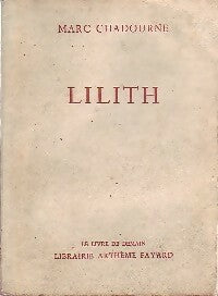 Livrenpoche : Lilith - Marc Chadourne - Livre