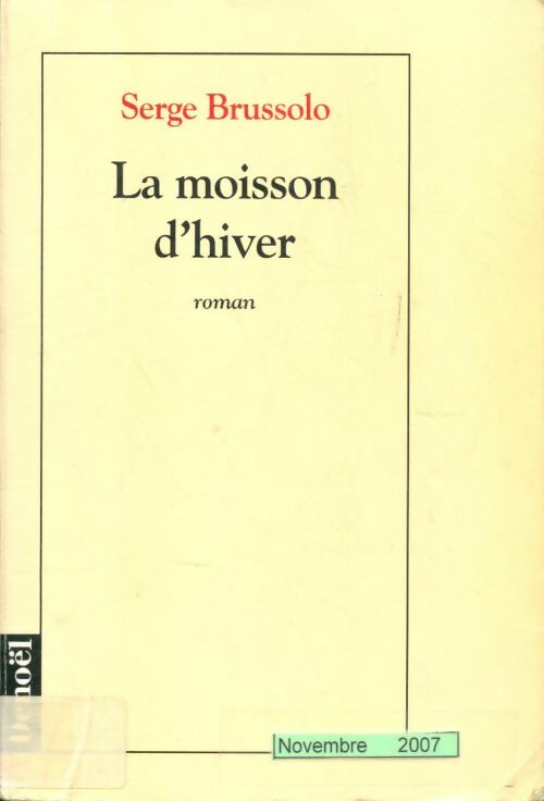 Livrenpoche : La moisson d'hiver - Serge Brussolo - Livre