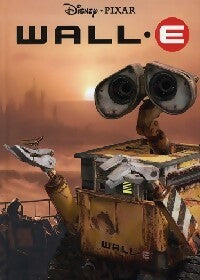 Livrenpoche : Wall-E - Disney - Livre