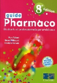 Guide pharmaco IDE - Marc Talbert, Gérard Willoquet, Roselyne Gervais - Livre