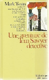 Livrenpoche : Une aventure de Tom Sawyer Détective - Mark Twain - Livre