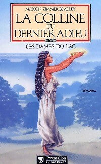 Livrenpoche : La colline du dernier adieu - Marion Zimmer Bradley - Livre