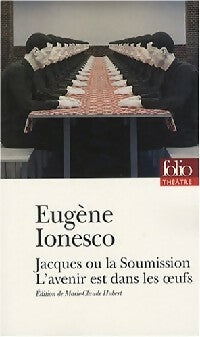 Jacques ou la soumission - Eugène Ionesco -  Folio Théâtre - Livre