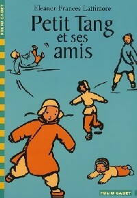 Livrenpoche : Petit Tang et ses amis - Frances Eleanor Lattimore - Livre