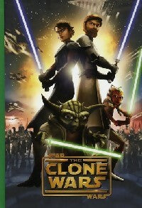 Star Wars : The Clone wars - Inconnu -  Bibliothèque verte (série actuelle) - Livre
