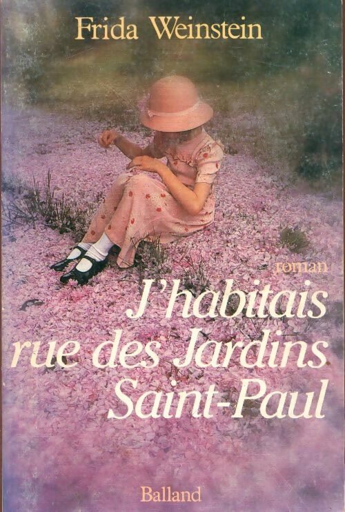 Livrenpoche : J'habitais rue des Jardins Saint-Paul - Frida Weinstein - Livre