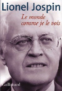 Livrenpoche : Le monde comme je le vois - Lionel Jospin - Livre
