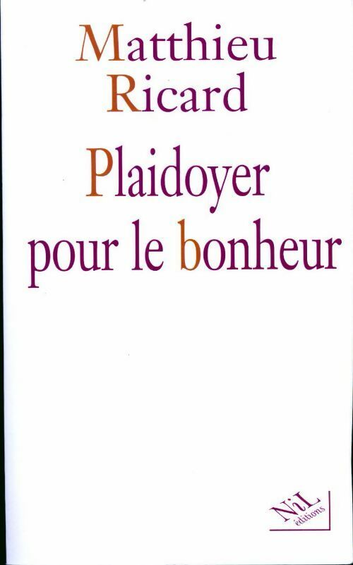 Livrenpoche : Plaidoyer pour le bonheur - Matthieu Ricard - Livre
