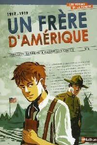 Livrenpoche : Un frère d'Amérique (1917-1919) - Philippe Barbeau - Livre