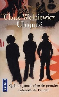 Livrenpoche : Ubiquité - Claire Wolniewicz - Livre