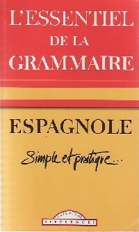 Livrenpoche : L'essentiel de la grammaire espagnole - Inconnu - Livre