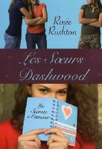 Livrenpoche : Les soeurs Dashwood : Les secrets de l'amour - Rosie Rushton - Livre